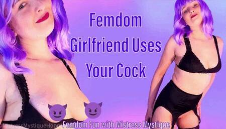 Femdom Girlfriend Uses Your Cock - WMV