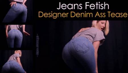 Jeans Fetish: Designer Denim Ass Tease - mp4