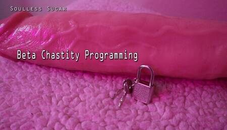 Beta Chastity Programming