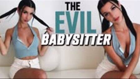 The Evil Babysitter