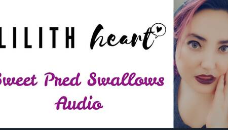 Sweet Pred Swallows - Vore Audio