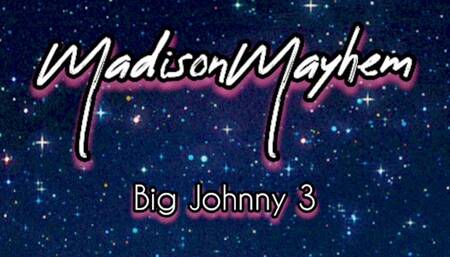 Big Johnny 3