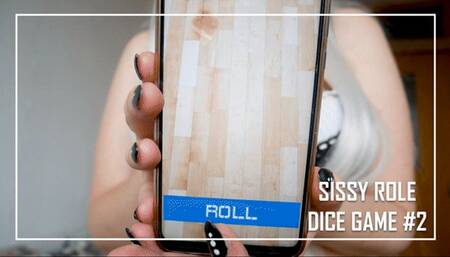 Sissy Role Dice Game #2
