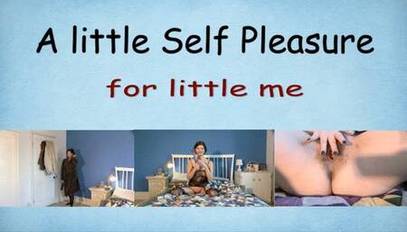 A Little Self Pleasure for Little Me