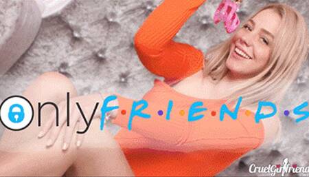 Only Friends (SD MP4)