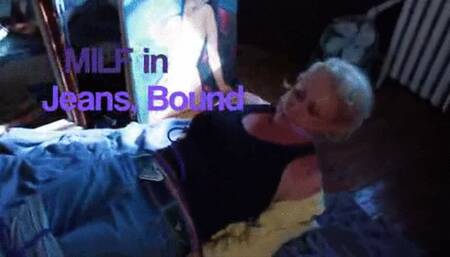 MILF Bound in Jeans (low-res mp4)