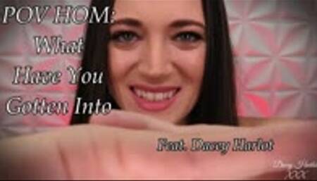 POV HOM: What Have You Gotten Into WMV