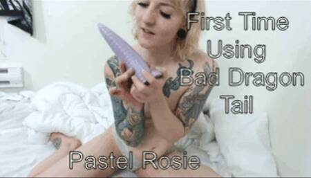 First Time Using Bad Dragon Tail