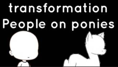 transformation a man on a pony