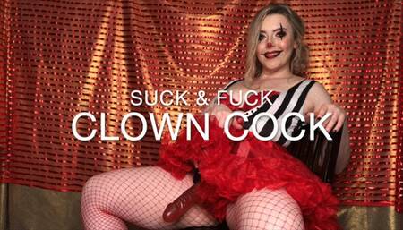 Suck And Fuck Clown Cock