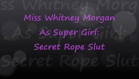 Super Girl: Secretly Super Rope Slut