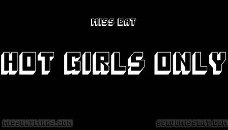 Only Hot Girls Allowed