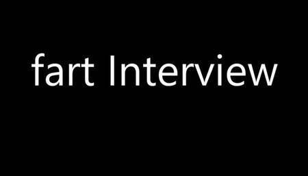 Fart Interview