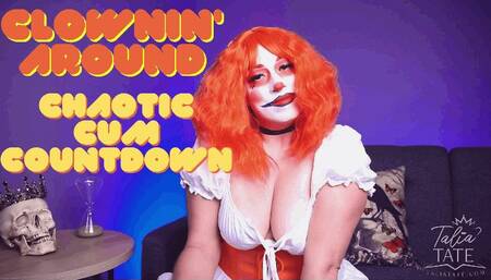 Clownin’ Around Chaotic Cum Countdown