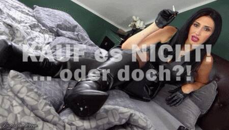 Kauf es NICHT!