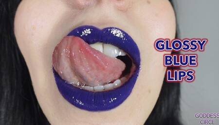 GLOSSY BLUE LIPS
