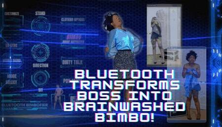 Your Bluetooth Turns Boss Into Brainwashed Bimbo!
