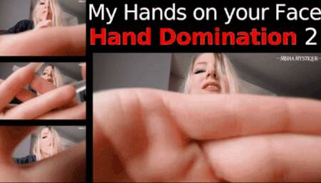 My Hands on your Face Hand Domination II - mp4