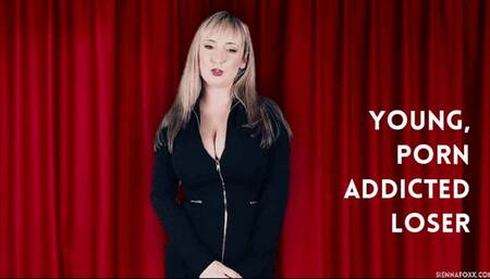 Young, porn addicted loser