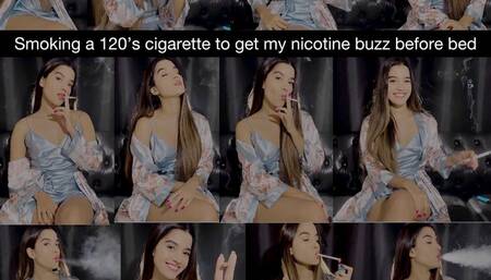Smoking 120's cigarette to get my nicotine buzz before bed in my silk nightgown set