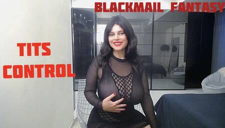 Tits Control   INTERACTIVE DOMINATION Blackmail Fantasy