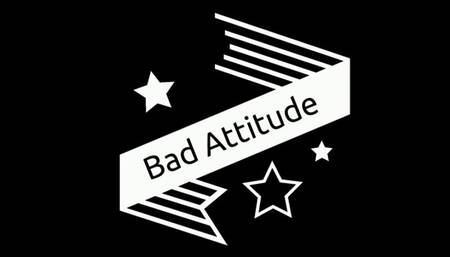 Bad Attitude