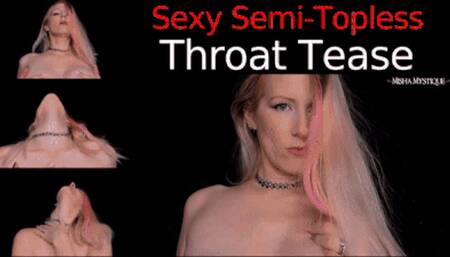 Sexy Semi-Topless Throat Tease - mp4