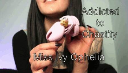 Addicted to Chastity
