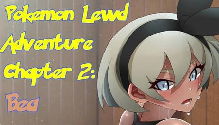 Pokémon Lewd Adventure CH 2: Bea