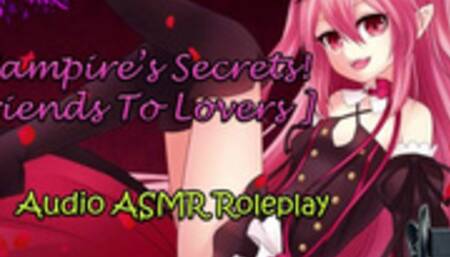ASMR - a Vampire Girl's Secrets! [ Friends to Lovers ] Audio Roleplay