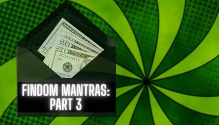 Findom Mantras #3