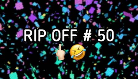 RIP OFF #50 !!!