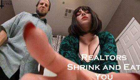 Realtors Shrink and Eat You