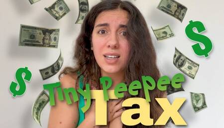 Tiny Peepee Tax