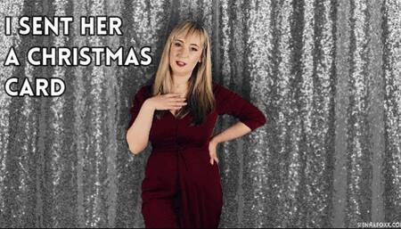 I sent her a Christmas card