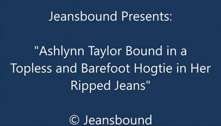 Ashlynn Taylor Hogtied Topless and Barefoot in Jeans - HD
