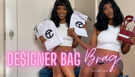 Designer Bag Brag
