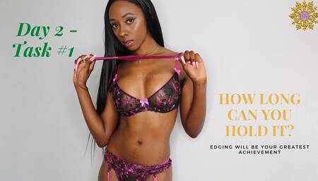 Task #1 - How long can you hold it?