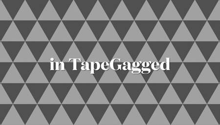 GreasyRose Tapegagged