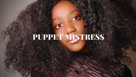 PUPPET MISTRESS ( QUICK POWERFUL TRANCE)