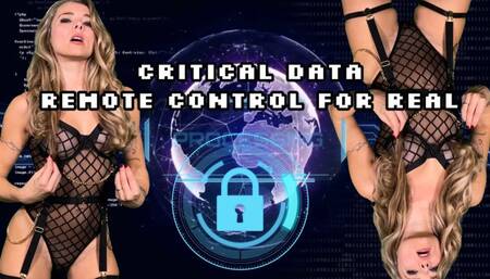 Report Critical Data - Remote Control for Real