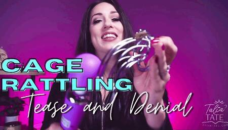 Cage Rattling Tease and Denial