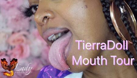 TierraDoll  Mouth Tour