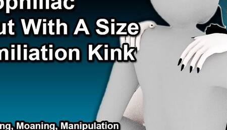 Bullying A Needy Claustrophiliac Goth Slut With A Size and Humiliation Kink (Erotic Audio)
