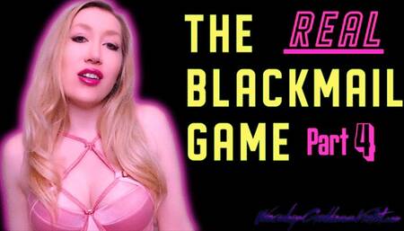 The REAL Blackmail Game: Part 4