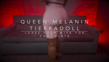 Leave Your Wife for a Black Woman