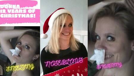 DONNA AND THE 12 YEARS OF CHRISTMAS: (PART 1) "On the first year of Xmas my true love gave to me" sneezes sneezes wmv footage