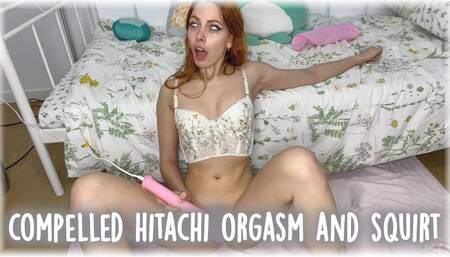 COMPELLED HITACHI ORGASM AND SQUIRT 10 minutes nonstop pussy overstimulation by Kitty Stepsis