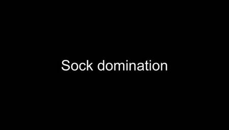 Gay sock domination