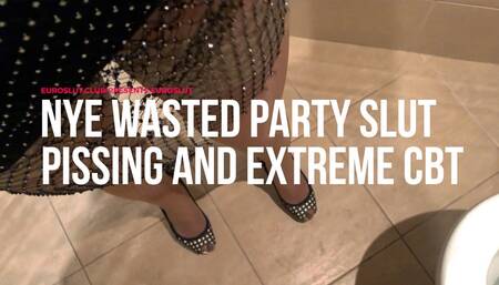 NYE Wasted Party Slut Pissing and Extreme CBT (Special Preview)